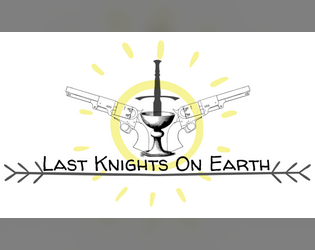 Last Knights On Earth  