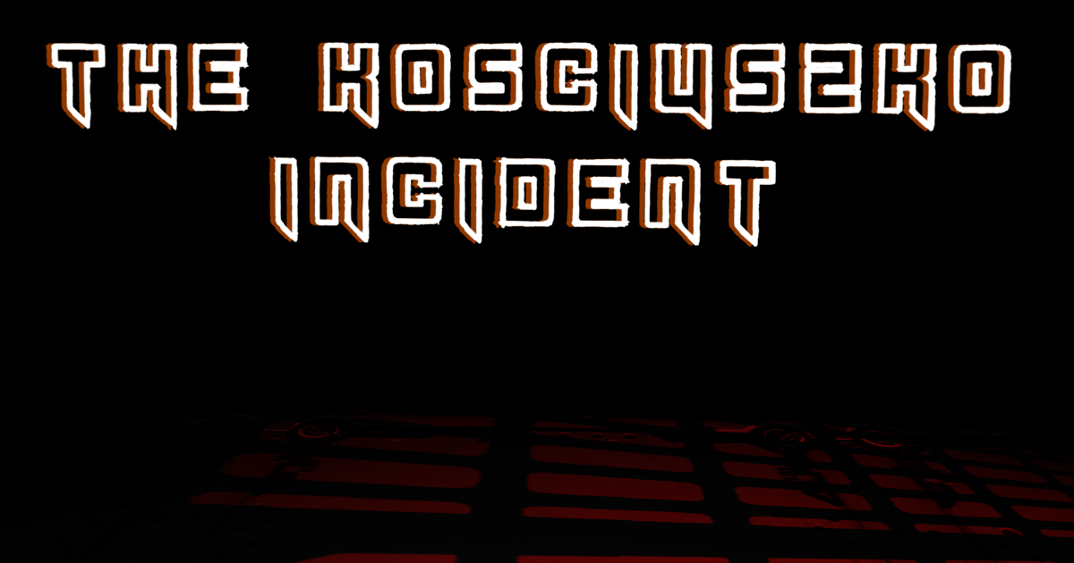 The Kosciuszko Incident