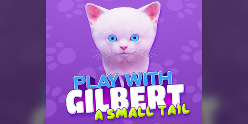 Cover image for Play With Gilbert - A Small Tail