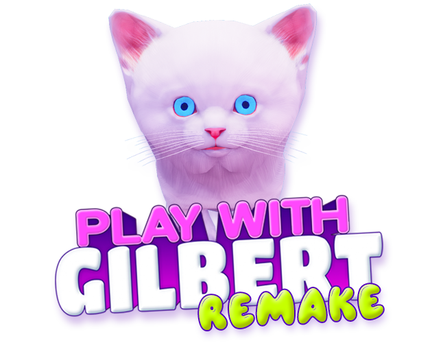 Play With Gilbert - Remake