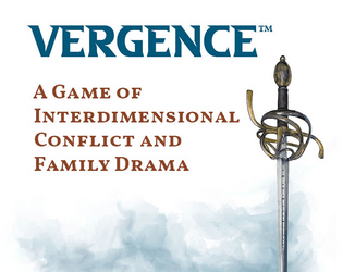 Vergence   - A game of interdimensional conflict. cosmic power, and family drama 