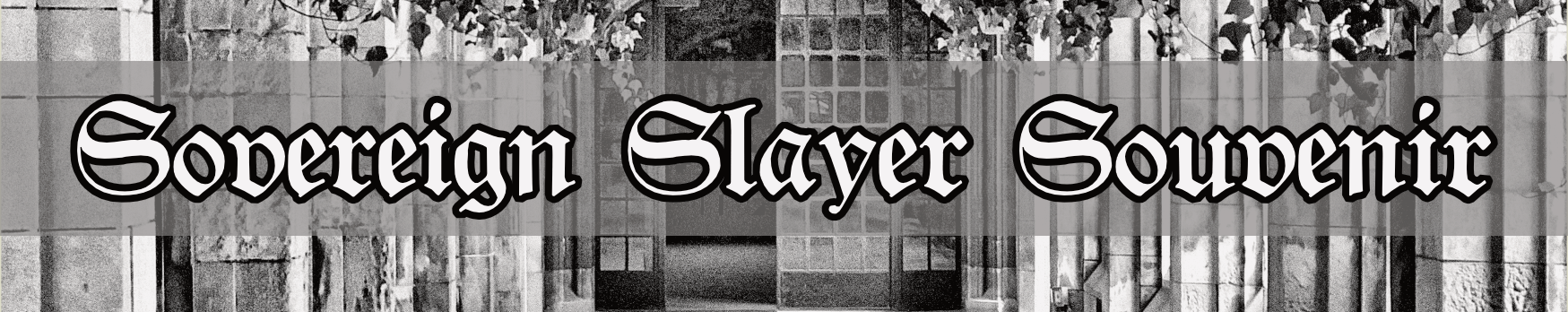 Sovereign Slayer Souvenir [EN/FR]