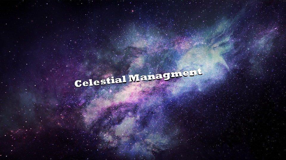 Celestial Management
