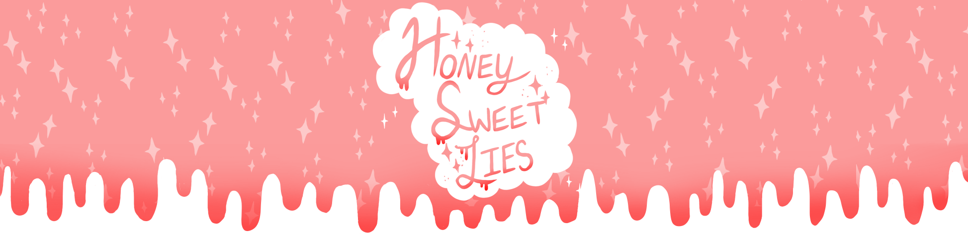 Honey Sweet Lies