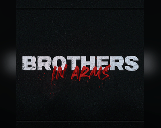 Brothers In Arms   - A Game Where You're Made For War 