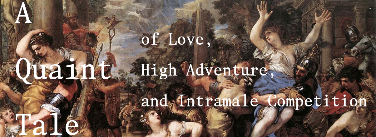 A Quaint Tale of Love, High Adventure, and Intramale Competition