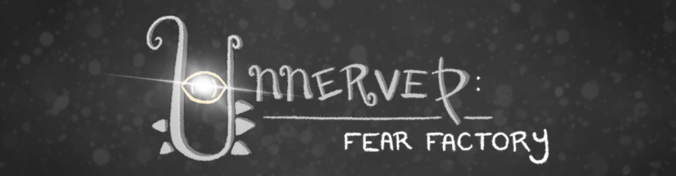 Unnerved: Fear Factory