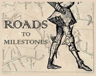 Roads to Milestones  