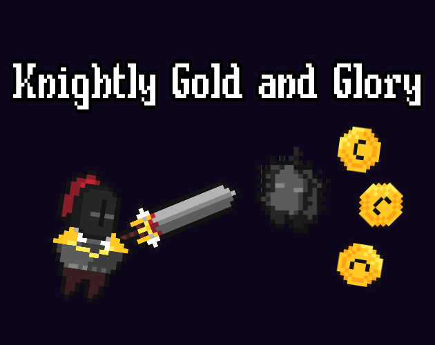 Knightly Gold and Glory