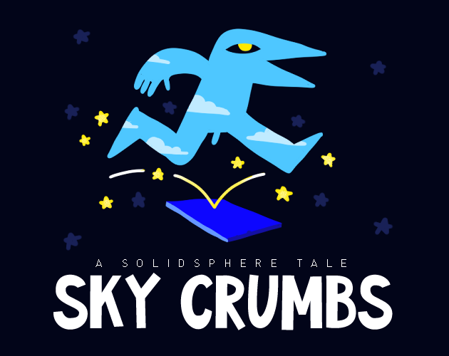 Cover image for A Solidsphere Tale : Sky Crumbs