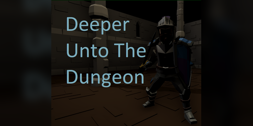 Cover image for Deeper unto the Dungeon