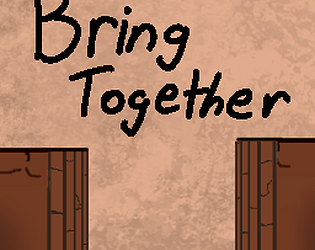 Bring Together