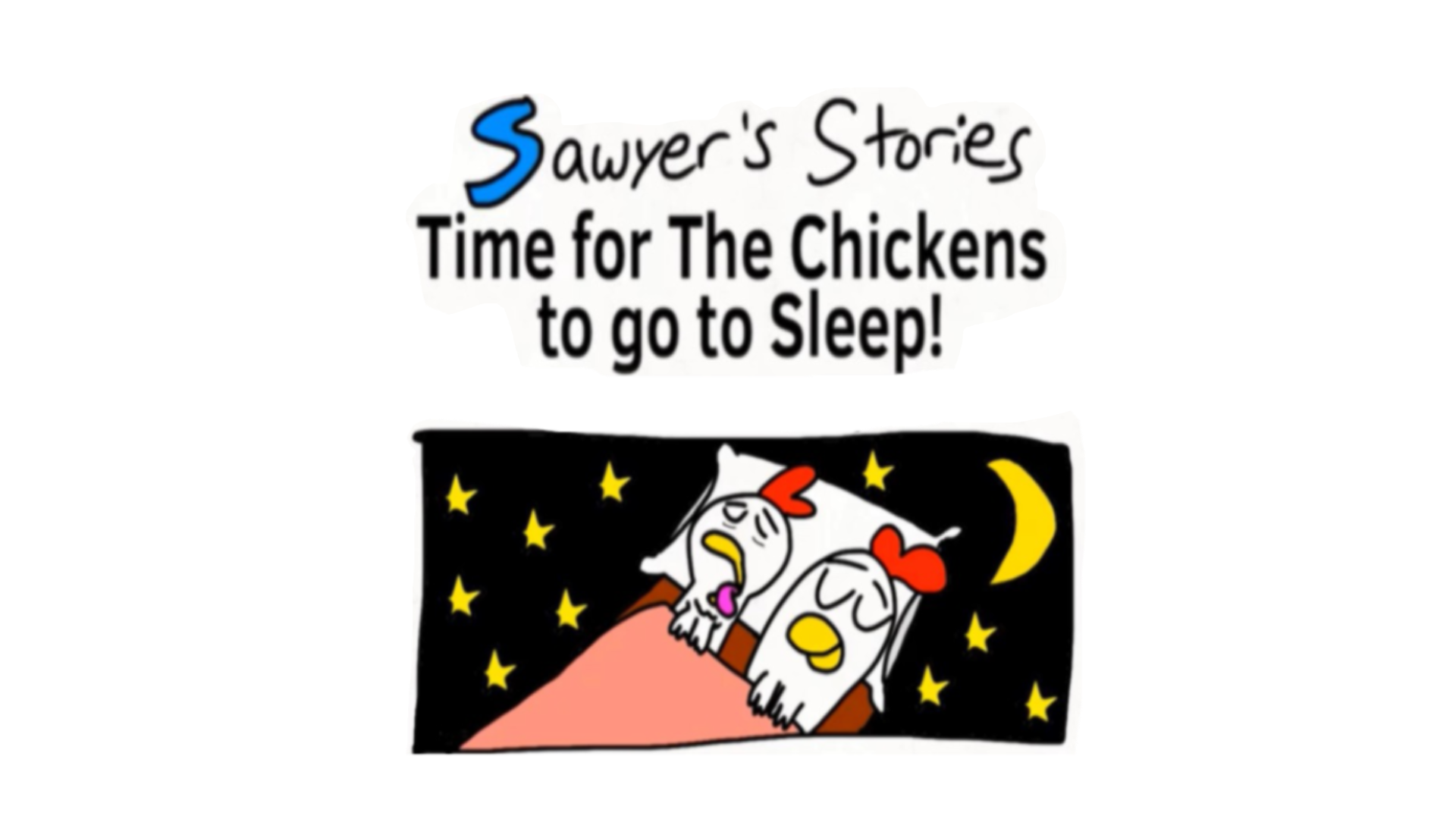 Sawyer's Stories: Time for The Chickens to go to Sleep (Game Boy Advance)