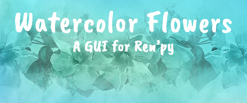 Watercolor Flowers Ren'py GUI Design