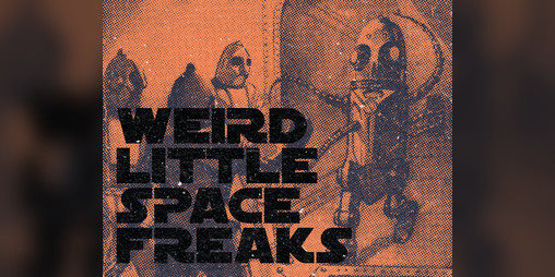 Cover image for Weird Little Space Freaks