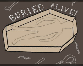 Buried Alive!  
