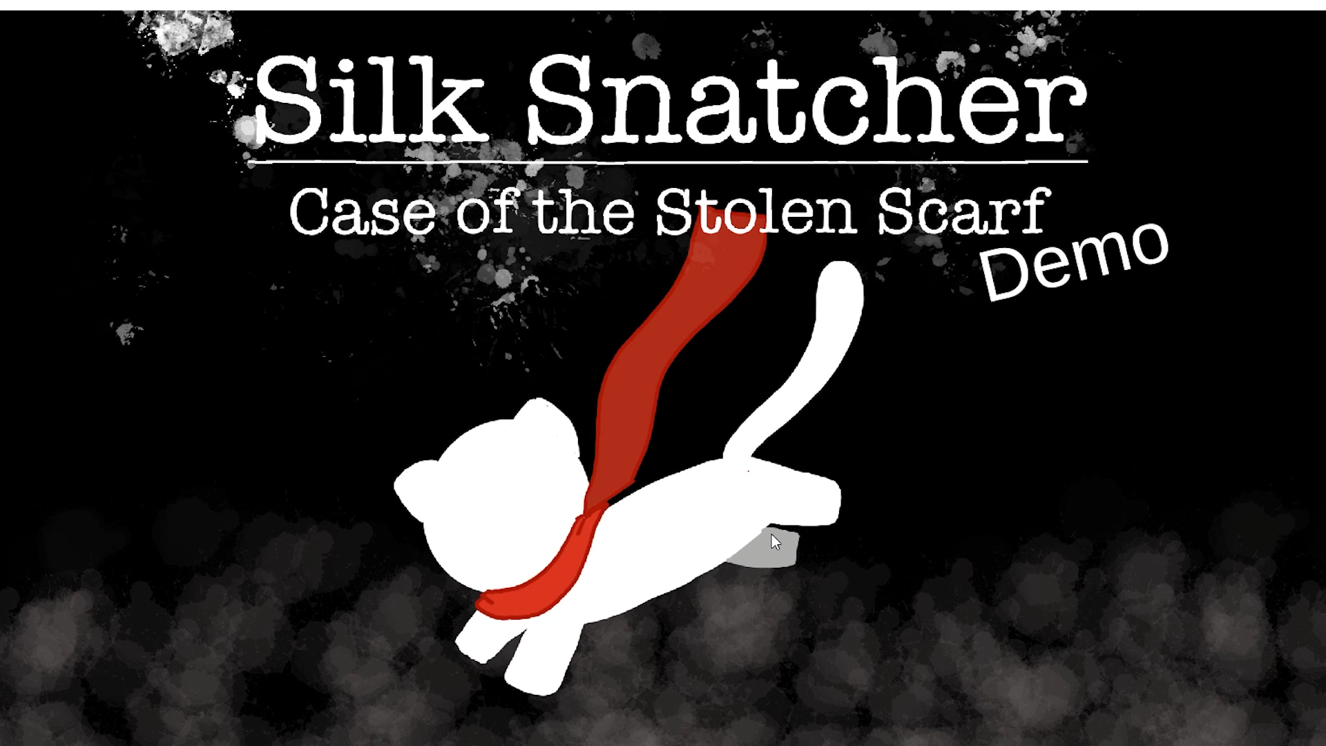 Silk Snatcher [The Demo]