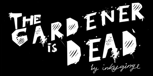 Cover image for The Gardener is Dead