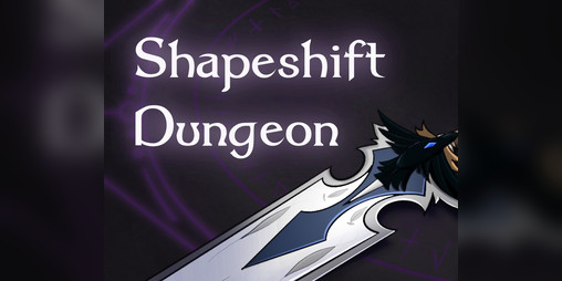 Cover image for Shapeshift Dungeon