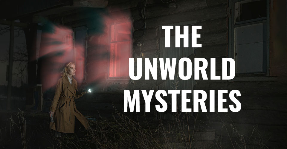 The Unworld Mysteries