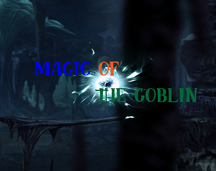 MAGIC OF THE GOBLIN