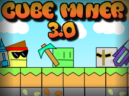 Cube Miner 3.0 by Iegobuzz12