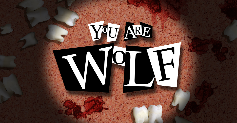 You Are Wolf