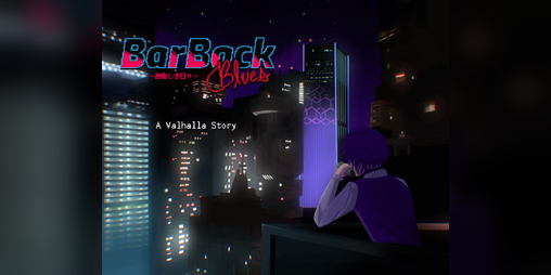 Cover image for Barback Blues: A Valhalla Story ～鬱陶しき日々～