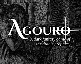 Agouro   - A game of inevitable prophecy 