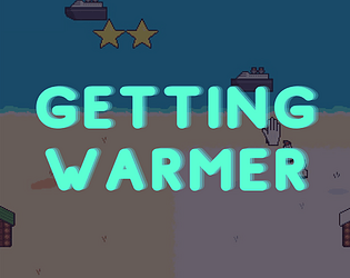 Getting Warmer