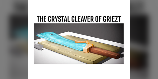 Cover image for The Crystal Cleaver of Griezt