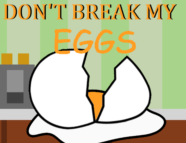Cover image for Don´t break my eggs