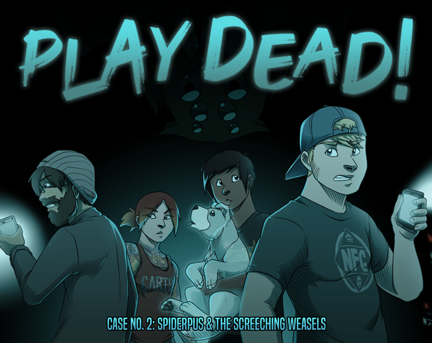 Play Dead! #2 - Spiderpus & The Screeching Weasels