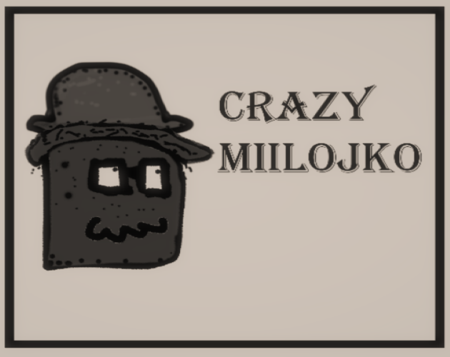 Crazy Milojko