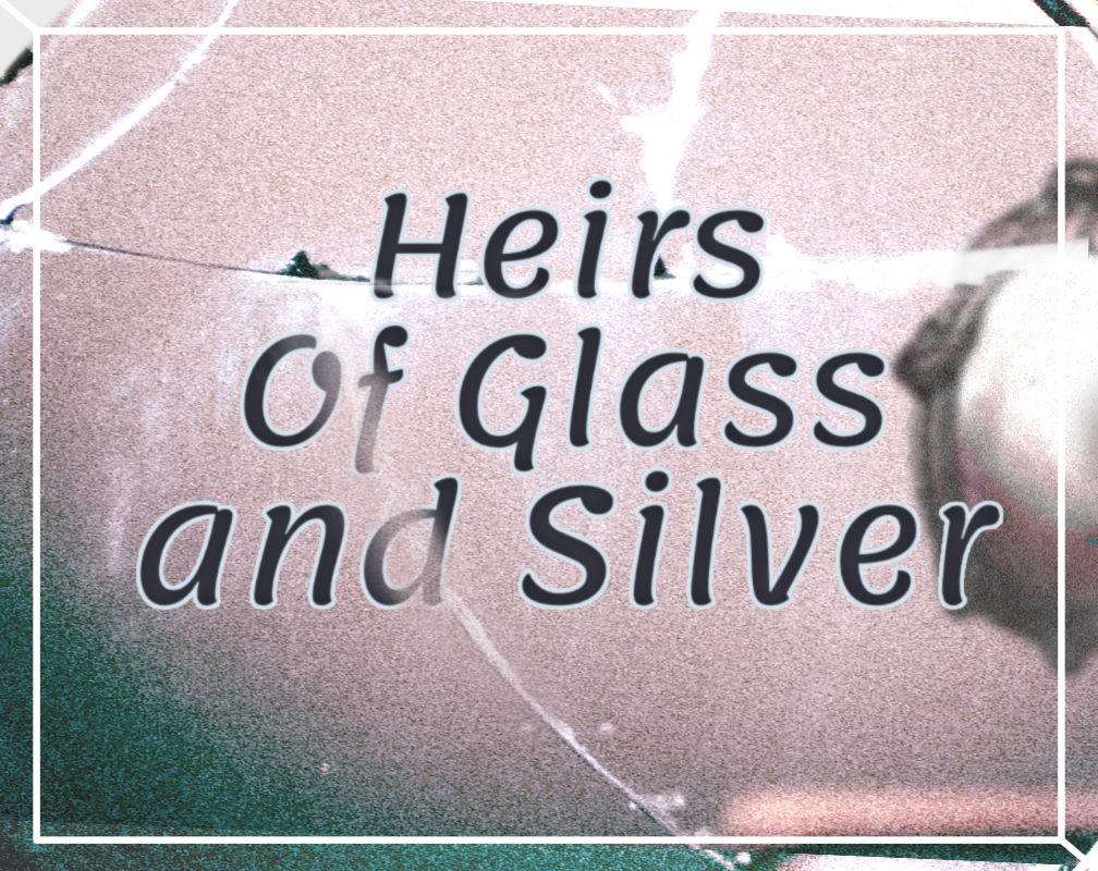 Cover image for Heirs of Glass and Silver