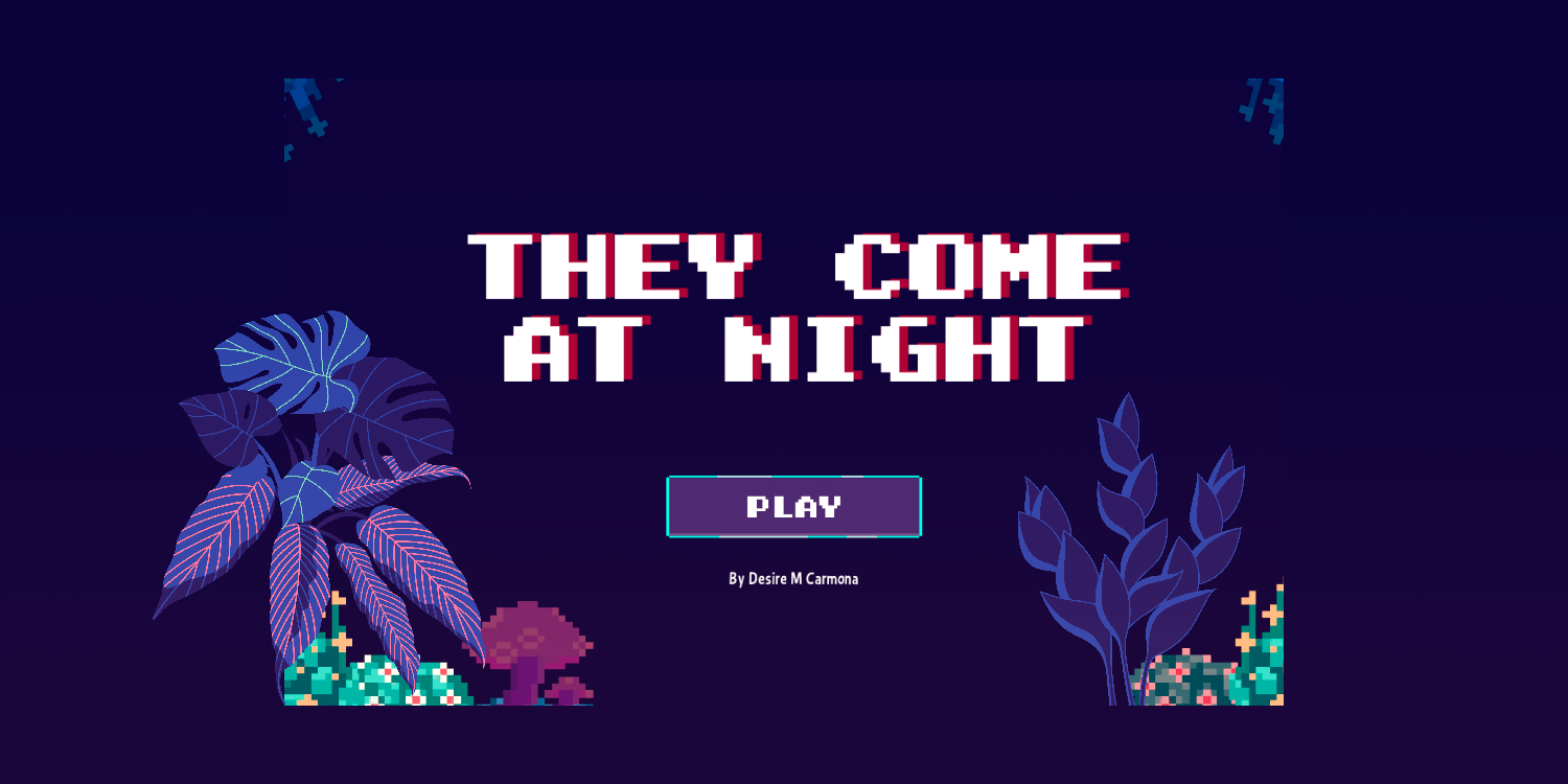 ðŸ§¬They come at night - Demo