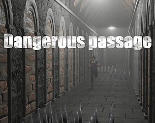 Dangerous passage