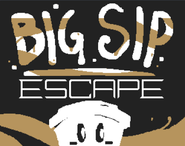 Cover image for Big Sip Escape