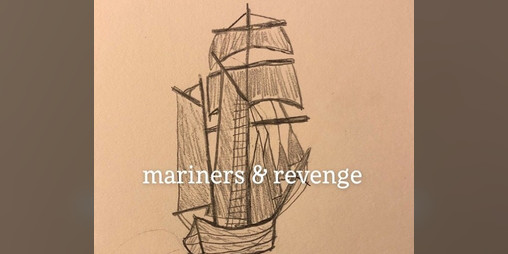 Cover image for Mariners & Revenge (a Lasers & Feelings hack)