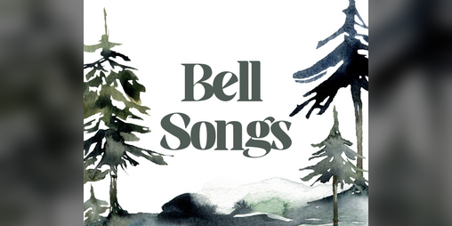 Cover image for Bell Songs
