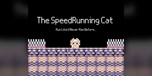 Cover image for The SpeedRunning Cat