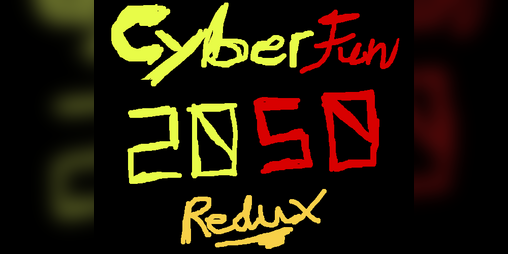 Cover image for CyberFun 2050 Redux