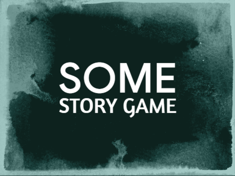 Some Story Game