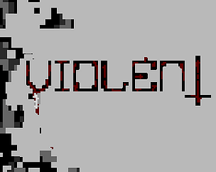 VIOLENT