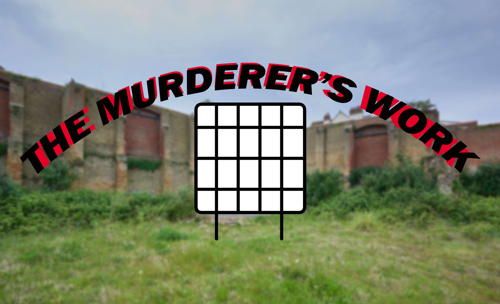 The Murderer's Work