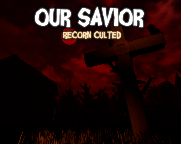 Our Savior: Recorn Culted