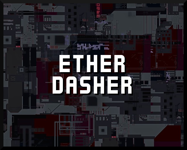Ether Dasher