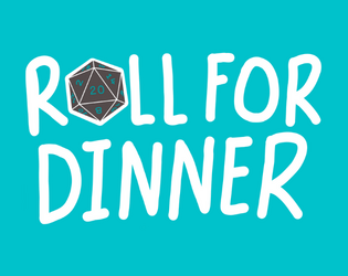 Roll For Dinner  