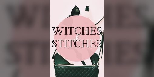 Cover image for witches and stitches