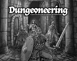 Dungeoneering   - A zine for quick and dirty dungeon-crawling. 